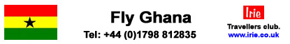 Cheap Flights to Ghana from 316.00, great offers from the Irie Travellers Club.